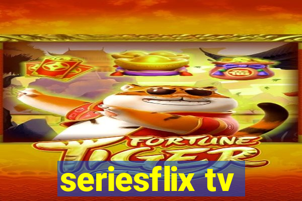 seriesflix tv